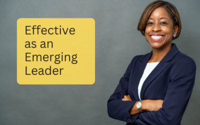 Being Effective as An Emerging Leader.